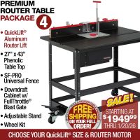 router table package #4 with quicklift