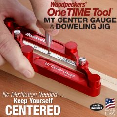 MT Center Gauge and Doweling Jig