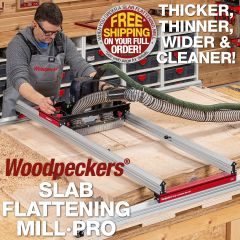 Woodpeckers Slab Flattening Mill Pro