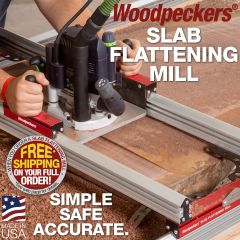Woodpeckers Slab Flattening Mill