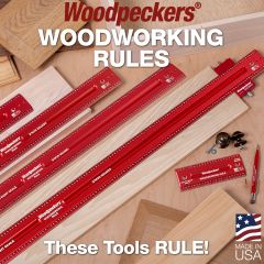 WOODPECKERS WOODWORKING RULES