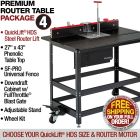 router table package 4 with quicklift hds