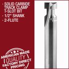 Track Clamp T-Slot, 2-Flute