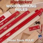 WOODPECKERS WOODWORKING RULES